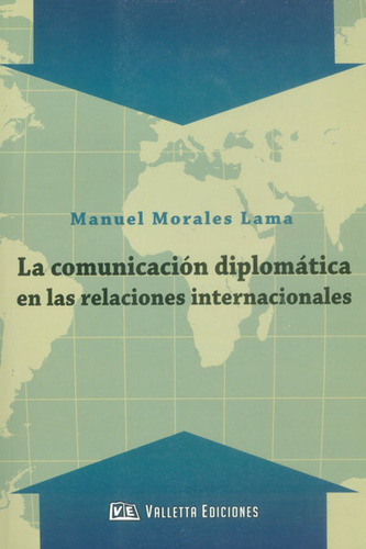 Comunicación Diplomática En Las Relaciones Internacionales