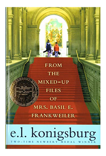 Book : From The Mixed-up Files Of Mrs. Basil E. Frankweiler