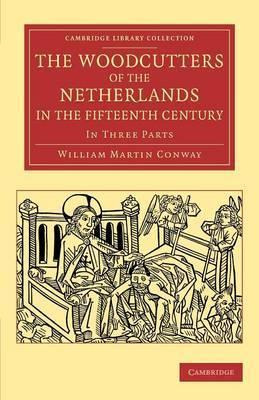 Libro The Woodcutters Of The Netherlands In The Fifteenth...