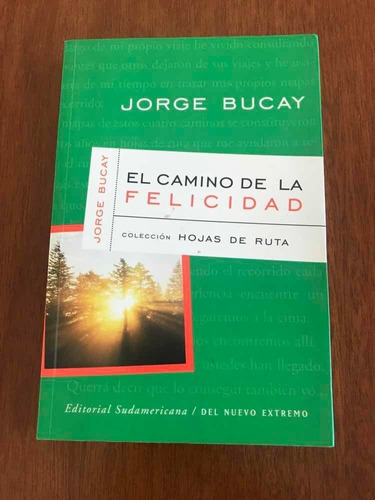El Camino De La Felicidad - Jorge Bucay - Autoayuda - 2002