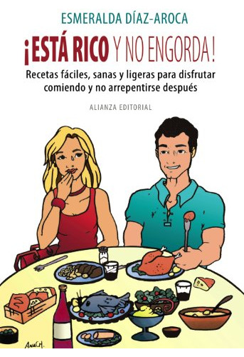 Libro ¡está Rico Y No Engorda! De Díaz Aroca Esmeralda Alian