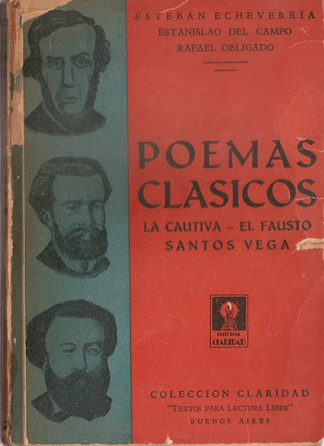 Poemas Clasicos - Echeverria Del Campo Obligado - Claridad