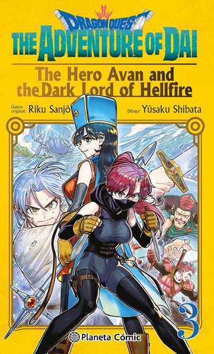 Dragon Quest The Hero Avan And The Dark Lord Of Hellfire No 3, De Sanjo, Riku#shibata, Yusaku. Editorial Planeta Cómic En Español