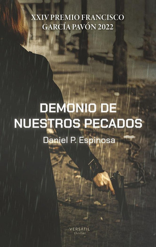 Libro: Demonio De Nuestros Pecados. P. Espinosa, Daniel. Edi