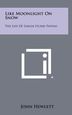 Libro Like Moonlight On Snow: The Life Of Simon Iturri Pa...
