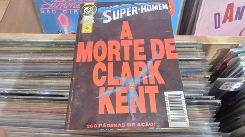 Super-homem - A Morte De Clark Kent - Edição Especial