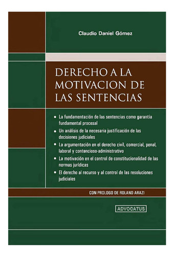Derecho A La Motivacion De Las Sentencias - Gomez, Claudio D