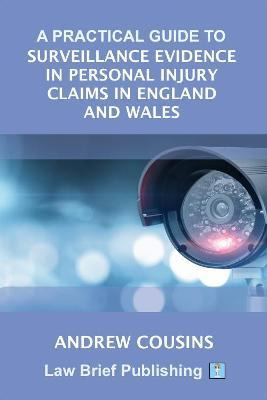 Libro A Practical Guide To Surveillance Evidence In Perso...