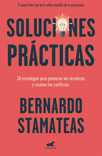 Soluciones Prãâ¡cticas, De Stamateas, Bernardo. Editorial Vergara (ediciones B), Tapa Blanda En Español