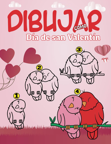 Día De San Valentín Como Dibujar: Un Dibujo Divertido Paso A