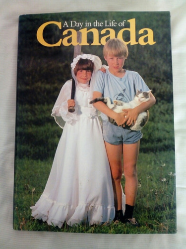A Day In The Life Of Canada 1985 / Collins Publishers 