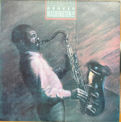 Disco Lp - Grover Washington, Jr. / Anthology. Compilación