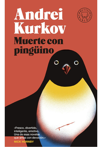 Muerte Con Pinguino, De Kurkov, Andrei. Editorial Blackie Books, Tapa Dura, Edición 1 En Español, 2023