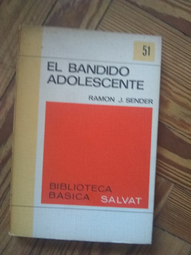 Sender Ramón  El Bandido Adolescente