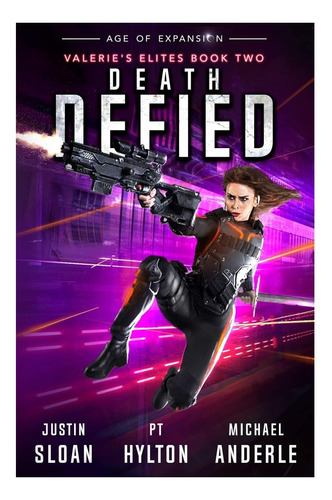 Livro: Death Defied: Age Of Expansion - A Kurtherian Gambit