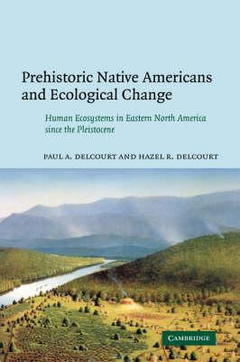 Libro Prehistoric Native Americans And Ecological Change ...