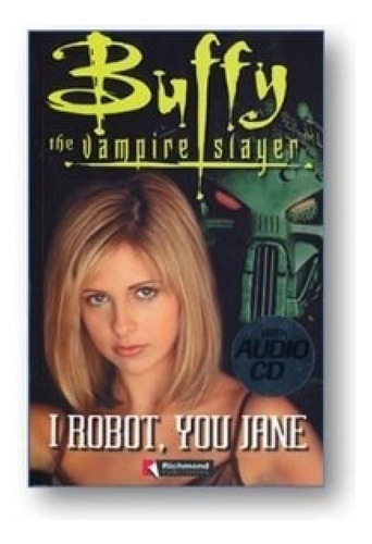 Libro - I Robot You Jane Buffy The Vampire Slayer (richmond