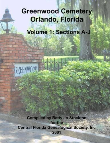 Libro: En Ingles Ggreenwood Cemetery Orlando Florida Volume