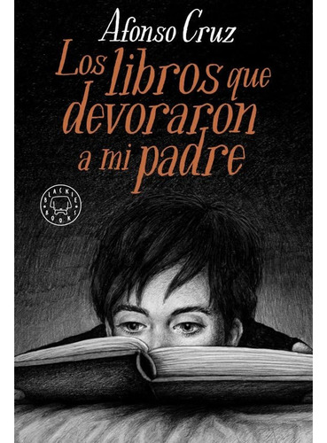 Los Libros Que Devoraron A Mi Padre