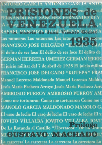 Juan Vicente Gomez Prisiones De Venezuela En 1935 #08