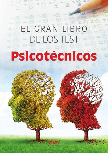 El Gran Libro De Los Test Psicotécnicos, De Varios Autores