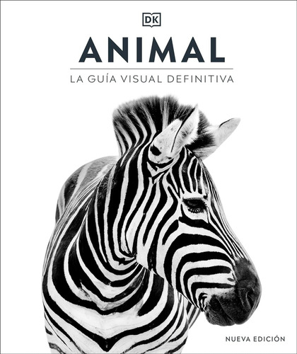 Animal - La Guía Visual Definitiva - Aavv