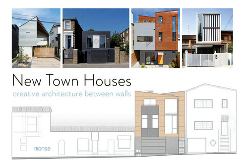 New Town Houses: Creative Architecture Between Walls, De Minguet., Vol. Abc. Editorial Libros De Seda, Tapa Blanda En Español, 1