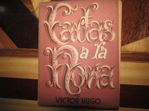 Cartas A La Novia - Victor Hugo   - Num  1026