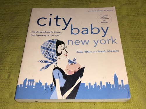 City Baby New York - Kelly Ashton Pamela Weinberg - Universe
