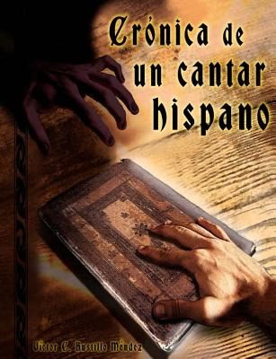 Libro Crã³nica De Un Cantar Hispano: La Leyenda Del Stell...