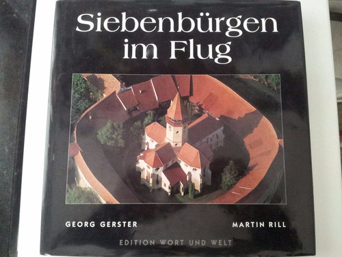 Siebenbürg Im Flug / Transilvania En Vuelo - Georg Gerster