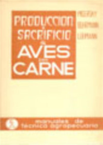 Producción/sacrificio De Aves Para Carne (pollos, Patos, Pa