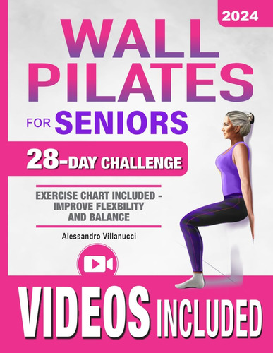 Libro: Wall Pilates For Seniors: Rediscover The Joy Of And