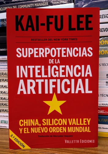 Superpotencias De La Inteligencia Artificial. Kai-fu Lee