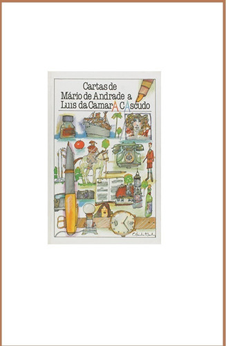 Livro Cartas De Mario De Andrade A Luis Cascudo Da Camara