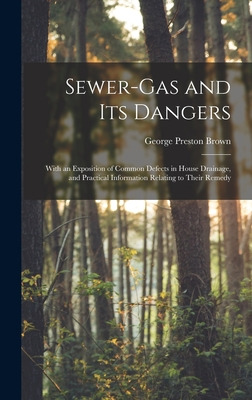 Libro Sewer-gas And Its Dangers: With An Exposition Of Co...