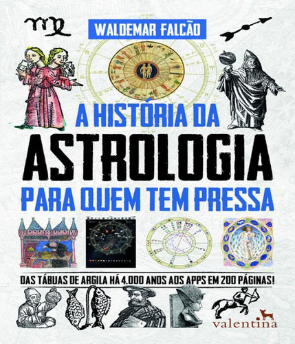 Livro Historia Da Astrologia Para Quem Tem Pressa, A