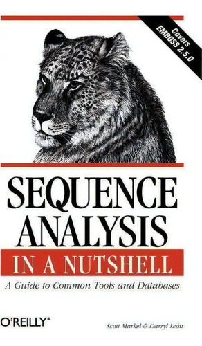 Sequence Analysis In A Nutshell, De Scott Markel. Editorial Oreilly Media Inc Usa, Tapa Blanda En Inglés