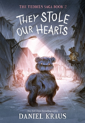 Libro They Stole Our Hearts: The Teddies Saga, Book 2 - K...