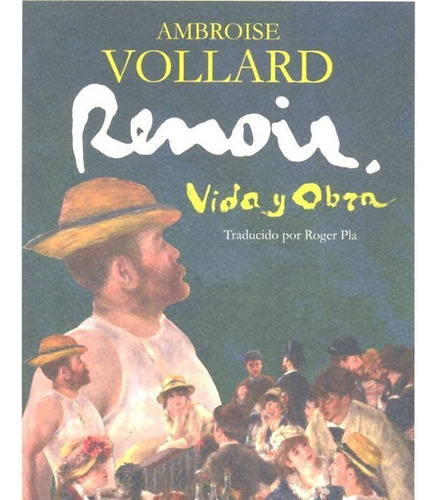 Renoir, De Vollard, Ambroise. Editorial Confluencias En Español