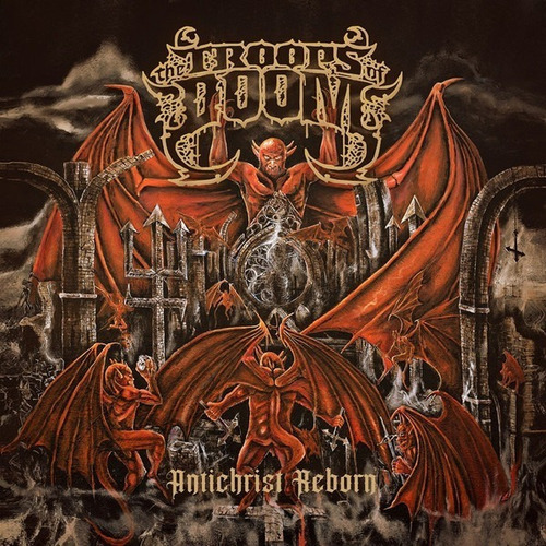 Cd The Troops Of Doom - Antichrist Reborn (slipcase) (