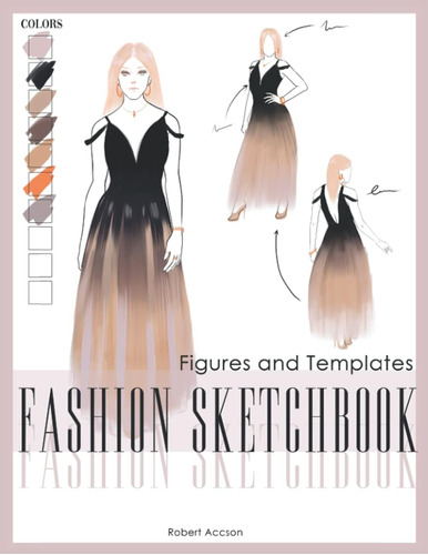 Libro: Fashion Sketchbook Figure Templates: Original Poses W