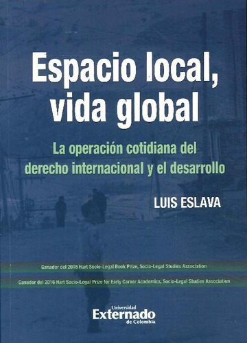 Libro Espacio Local, Vida Global De Luis Eslava