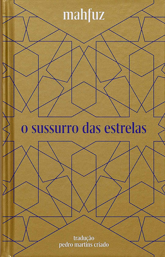 O sussurro das estrelas, de Mahfuz, Naguib. Série Selo Ilimitada Editora Carambaia EIRELI, capa dura em português, 2021