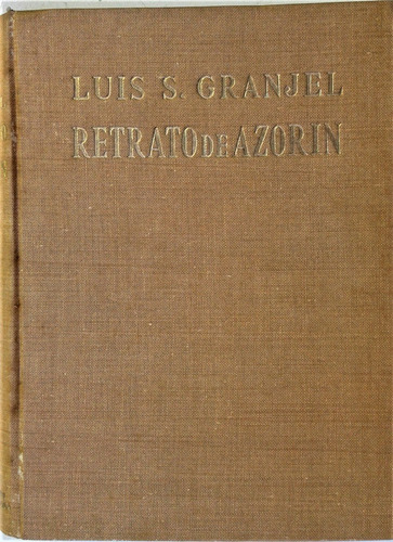 Retrato De Azorin - Luis S. Granel - Guadarrama Madrid  1958