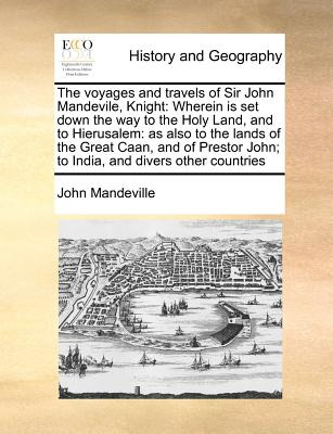Libro The Voyages And Travels Of Sir John Mandevile, Knig...