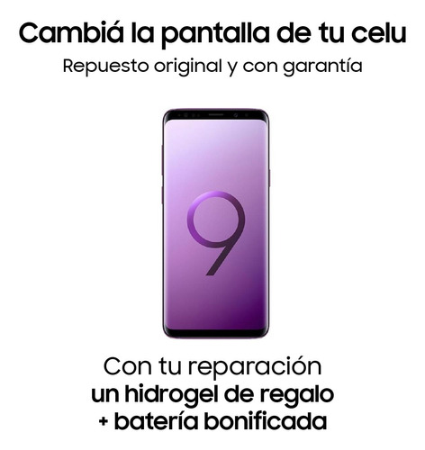 Cambio Reparación Pantalla Módulo Samsung Galaxy S9