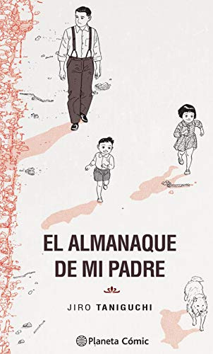 Almanaque De Mi Padre El Trazado  - Taniguchi Jiro