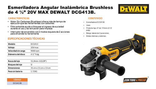Esmeriladora Angular 4-1/2 Brushless 20v Xr Dewalt Dcg413b