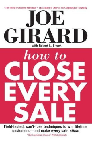 Book : How To Close Every Sale - Girard, Joe